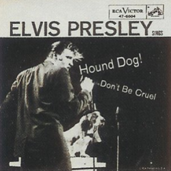 Hound Dog - Elvis Presley