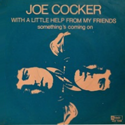 With a Little Help from My Friends - Joe Cocker